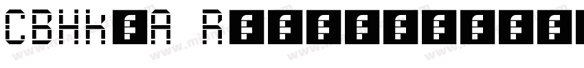 CBHK_A Regular字体转换